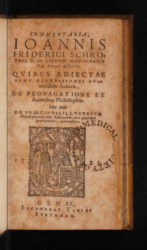 Cover for Commentaria ... in librum Hippocratis [Peri phuseos anthropou]. Quibus adjectae sunt digressiones duae ... de propagatione et autoribus philosophiae. Nec non de praecipuis, illustrium philosophorum ante Aristotelem circa principia generationis, opinionibus