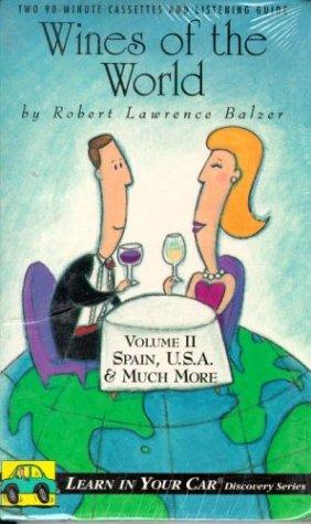 Cover for Wines of the World, Vol 2: (Spain, U.S.A. and Much More): Learn in Your Car (Discovery Series)