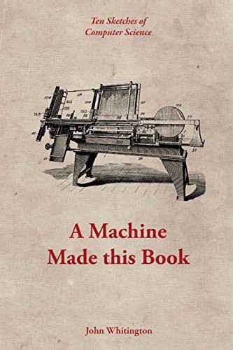Cover for A Machine Made this Book