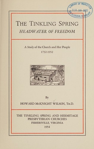 Cover for The Tinkling Spring, headwater of freedom