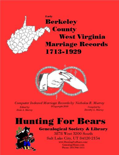 Cover for Berkeley Co WV Marriages 1713-1929