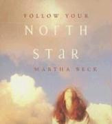 Cover for Follow Your North Star