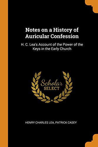 Cover for Notes on a History of Auricular Confession
