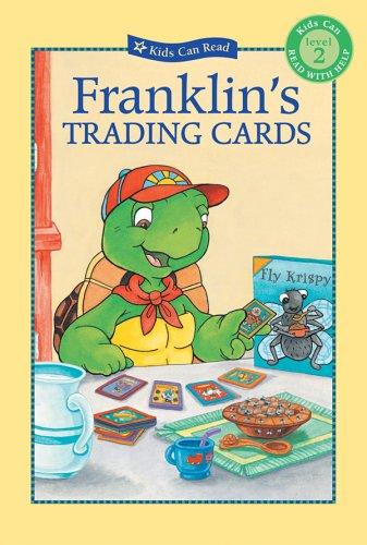 Cover for Franklin's Trading Cards (Kids Can Read)