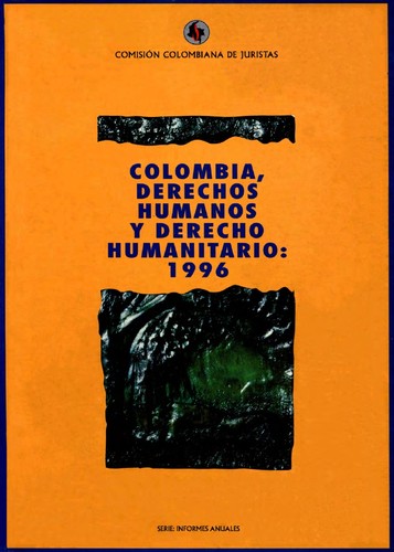 Cover for Colombia, derechos humanos y derecho humanitario : 1996