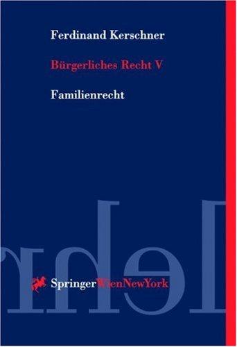 Cover for Bürgerliches Recht (f. Österreich), 6 Bde., Bd.5, Familienrecht