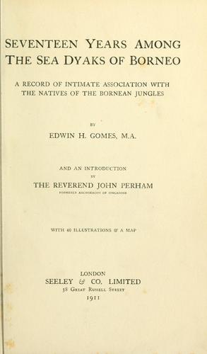 Cover for Seventeen years among the Sea Dyaks of Borneo