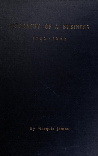 Cover for Biography of a business, 1792-1942