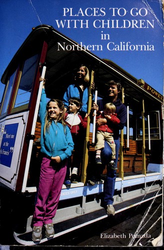 Cover for Places To Go With Children in Northern California
