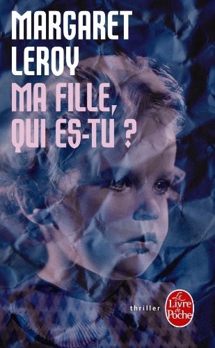 Cover for Ma Fille, Qui Es-Tu?