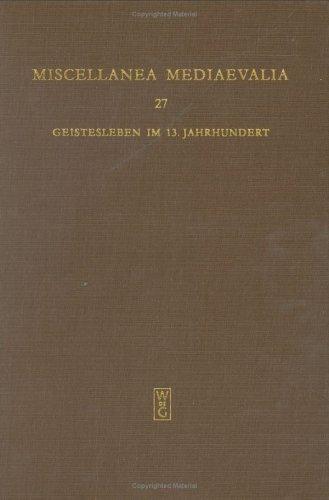 Cover for Geistesleben Im 13. Jahrhundert (Miscellanea Mediaevalia)