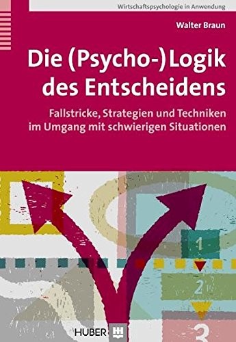 Cover for Die Logik des Entscheidens