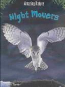Cover for Night Movers (Amazing Nature)