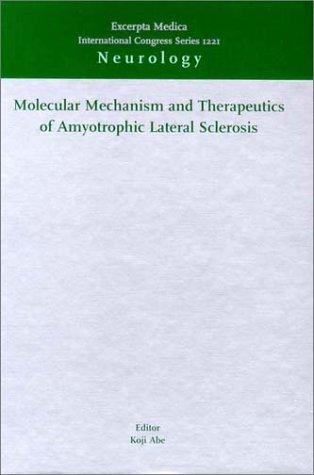 Cover for Molecular Mechanism and Therapeutics of Amyotrophic Lateral Sclerosis