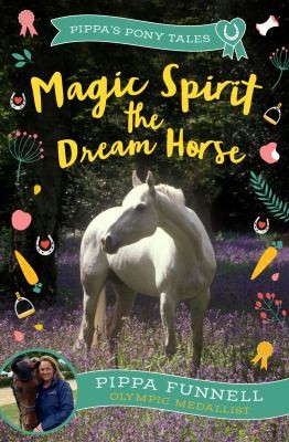 Cover for Magic Spirit the Dream Horse