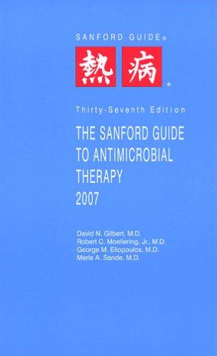 Cover for The Sanford Guide to Antimicrobial Therapy 2007 (Guide to Antimicrobial Therapy (Sanford))