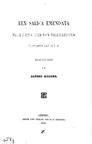 Cover for Lex Salica Emendata nach dem Codex von Trier-leijden(vossianvs LAT. OCT. 86)