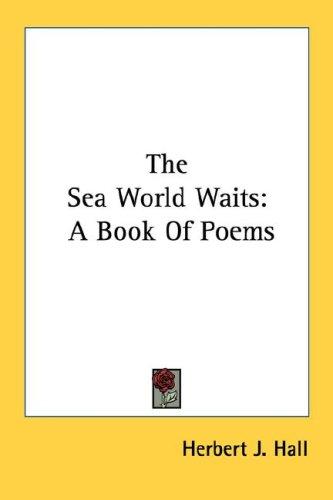 Cover for The Sea World Waits