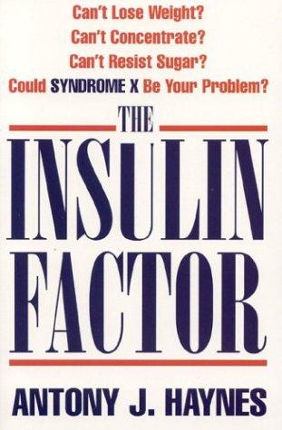Cover for The Insulin Factor