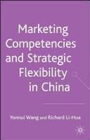 Cover for Marketing Competences and Strategic Flexibility in China
