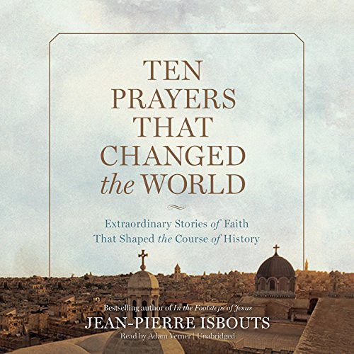 Cover for Ten Prayers That Changed the World