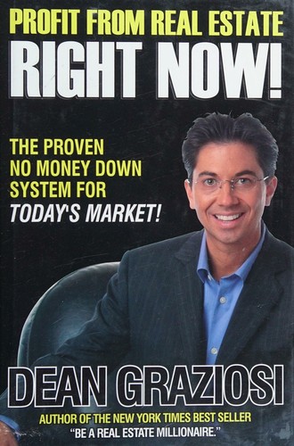Cover for Profit From Real Estate Right Now! The Proven No Money Down System for Today's Market