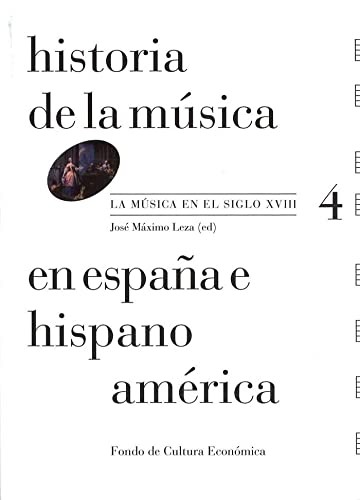 Cover for Historia de la Música en España e Hispanoamérica, volumen 4