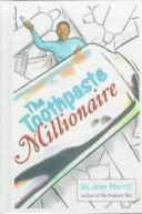Cover for The Toothpaste Millionaire