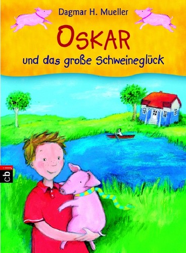 Cover for Oskar und das große Schweineglück