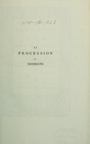 Cover for La procession de Soissons pour la délivrance des enfants de France en 1530