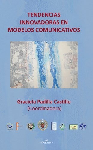 Cover for Tendencias innovadoras en modelos comunicativos