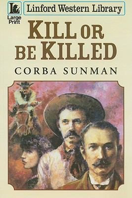 Cover for Kill Or Be Killed