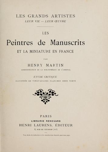 Cover for Les peintres de manuscrits et la miniature en France