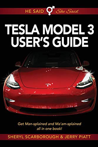 Cover for He Said, She Said Tesla Model 3 User's Guide