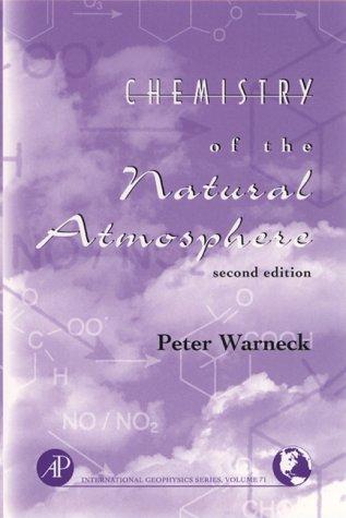 Cover for Chemistry of the Natural Atmosphere, Volume 71, Second Edition (International Geophysics)
