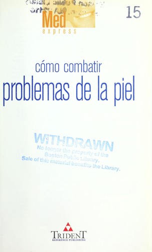 Cover for Co mo combatir problemas de la piel
