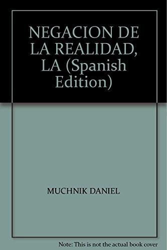 Cover for La negación de la realidad