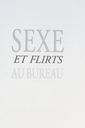 Cover for Sexe et flirts au bureau