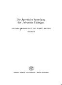 Cover for Die ägyptische Sammlung der Universität Tübingen