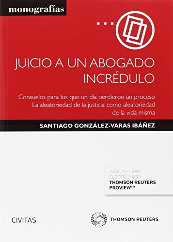 Cover for Juicio a un abogado incrédulo