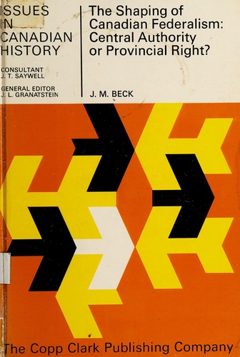 Cover for The Shaping of Canadian federalism