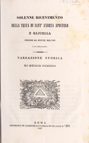 Cover for Solenne ricevimento della testa di Sant'Andrea Apostolo, e cappella presso al Ponte Milvio a lui consagrata