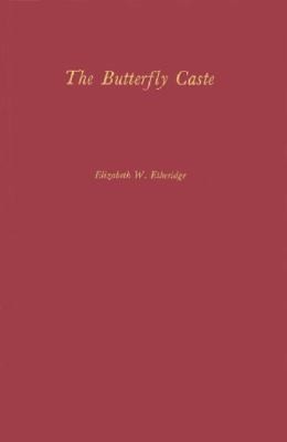 Cover for The Butterfly Caste
            
                Contributions in American History