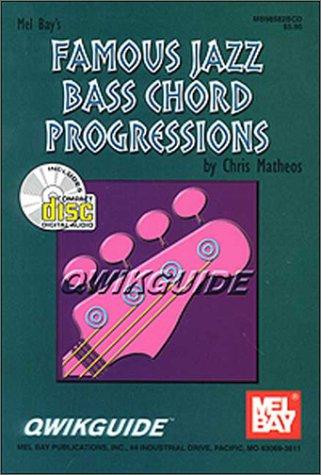 Cover for Mel Bay Qwikguide/ Famous Jazz Bass Chord Progressions BCD (Qwikguide) (Quick Guide)