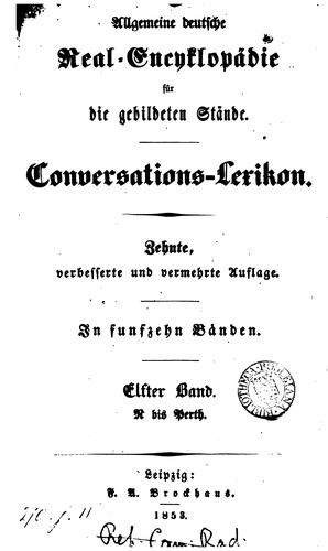Cover for Allgemeine deutsche Real-Encyclopädie für die gebildeten Stände. Conversations-Lexicon [ed. by F ...