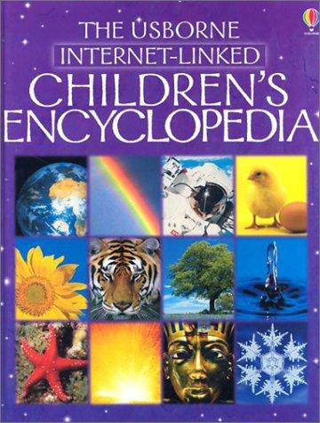 Cover for The Usborne Internet-Linked Children's Encyclopedia (First Encyclopedias)