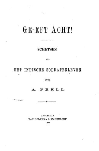 Cover for Ge-eft acht!: Schetsen uit het indische soldatenleven