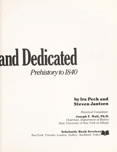 Cover for Nation Conceived and Dedicated Pre-history to 1840 Vol I (A Nation Conceived and Dedicated Pre-History to 1840 New Edition American Adventures, New Edition Volume I)