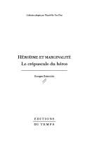 Cover for Heroisme et marginalite