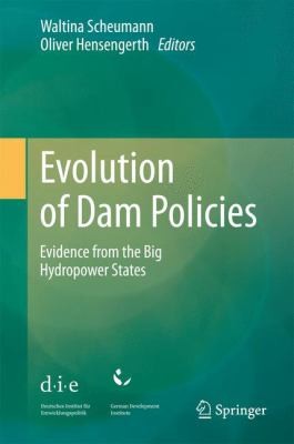 Cover for Evolution Of Dam Policies Evidence From The Big Hydropower States